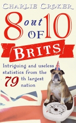 Book cover of 8 out of 10 Brits by Charlie Croker