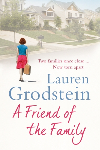 Book cover of A Friend of the Family by Lauren Grodstein