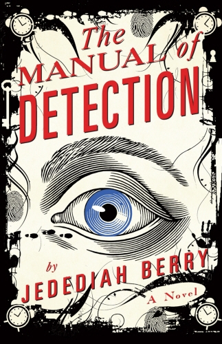 Book cover of The Manual of Detection by Jedediah Berry