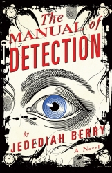 Book cover of The Manual of Detection by Jedediah Berry