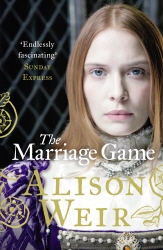 Book cover of The Marriage Game by Alison Weir