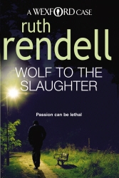 Book cover of Wolf To The Slaughter by Ruth Rendell