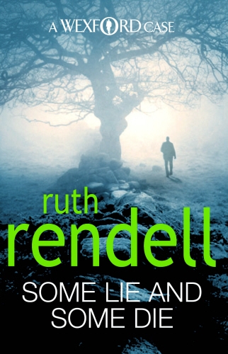 Book cover of #8 - Some Lie And Some Die by Ruth Rendell