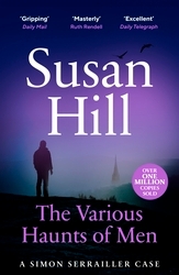 Book cover of The Various Haunts of Men by Susan Hill