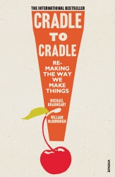 Book cover of Cradle to Cradle by Michael Braungart, William McDonough