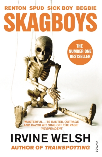 Book cover of #1 - Skagboys by Irvine Welsh