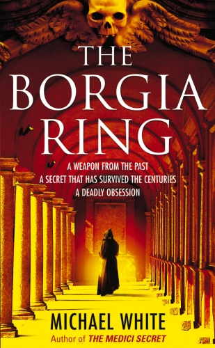 Book cover of The Borgia Ring by Michael White