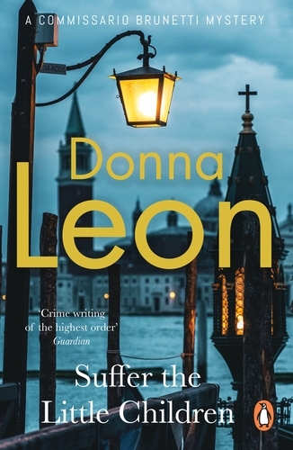 Book cover of Suffer the Little Children by Donna Leon