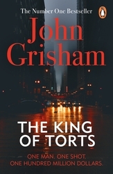 Book cover of The King Of Torts by John Grisham