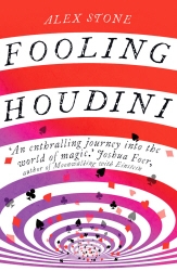 Book cover of Fooling Houdini by Alex Stone