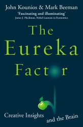 Book cover of The Eureka Factor by Mark Beeman, John Kounios