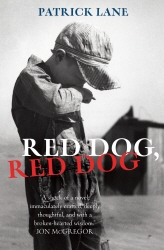 Book cover of Red Dog, Red Dog by Patrick Lane