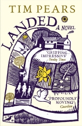 Book cover of Landed by Tim Pears