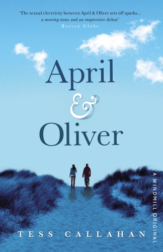 Book cover of April & Oliver by Tess Callahan