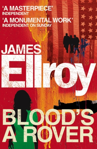 Book cover of Blood's A Rover by James Ellroy
