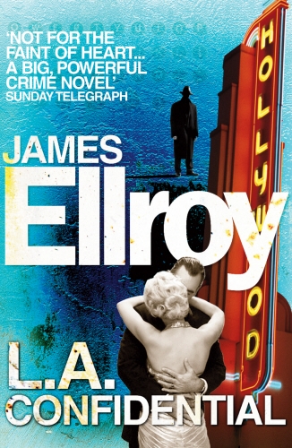 Book cover of #3 - LA Confidential by James Ellroy