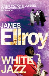 Book cover of White Jazz by James Ellroy