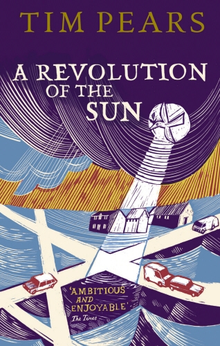 Book cover of A Revolution Of The Sun by Tim Pears