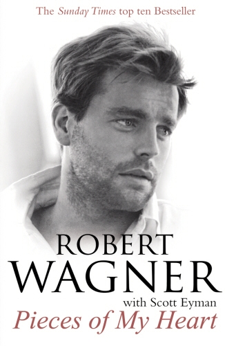 Book cover of Pieces of My Heart by Robert Wagner