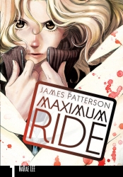 Book cover of Maximum Ride: Manga Volume 1 by James Patterson
