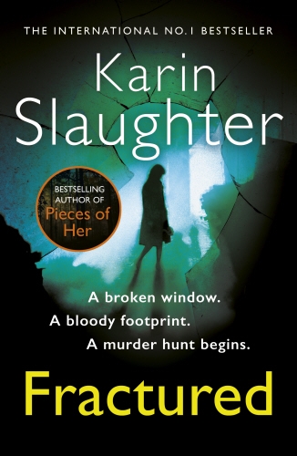 Book cover of #2 - Fractured by Karin Slaughter
