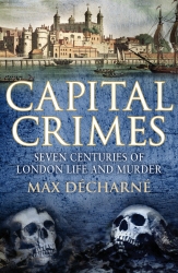 Book cover of Capital Crimes by Max Decharne