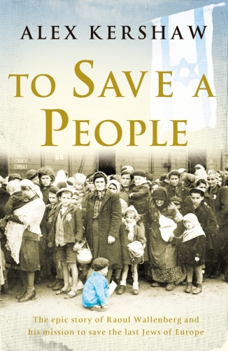 Book cover of To Save a People by Alex Kershaw