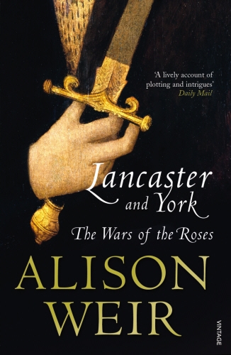 Book cover of Lancaster And York by Alison Weir