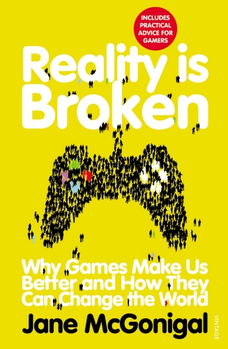 Book cover of Reality is Broken by Jane McGonigal