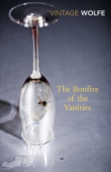 Book cover of The Bonfire of the Vanities by Tom Wolfe