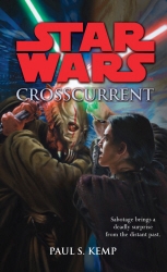 Book cover of Star Wars: Crosscurrent by Paul S. Kemp