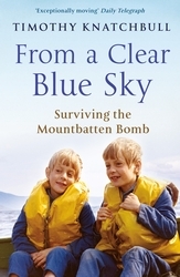Book cover of From A Clear Blue Sky by Timothy Knatchbull