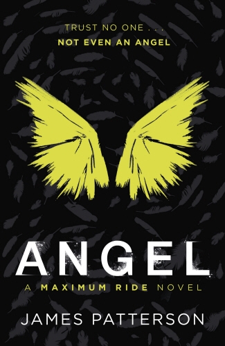 Book cover of #7 - Angel: A Maximum Ride Novel by James Patterson