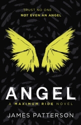 Book cover of Angel: A Maximum Ride Novel by James Patterson