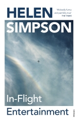 Book cover of In-Flight Entertainment by Helen Simpson
