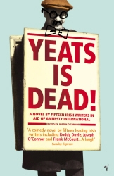 Book cover of Yeats Is Dead by Joseph O'Connor