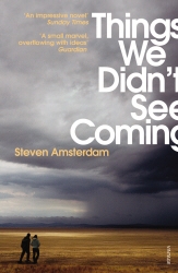 Book cover of Things We Didn't See Coming by Steven Amsterdam