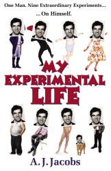 Book cover of My Experimental Life by A J Jacobs