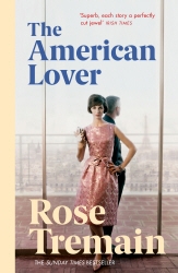 Book cover of The American Lover by Rose Tremain