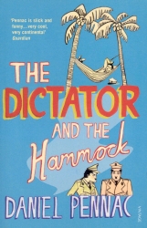 Book cover of The Dictator And The Hammock by Daniel Pennac