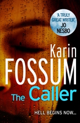 Book cover of The Caller by Karin Fossum