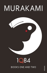 Book cover of 1Q84: Books 1 and 2 by Haruki Murakami