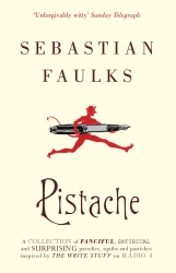Book cover of Pistache by Sebastian Faulks