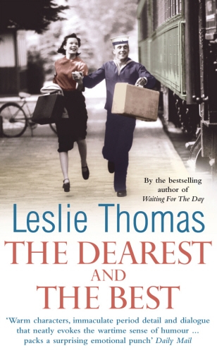 Book cover of The Dearest And The Best by Leslie Thomas