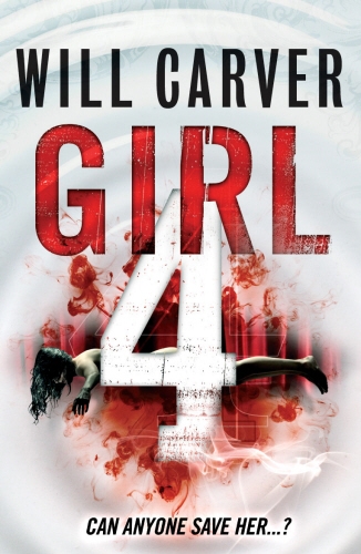 Book cover of Girl 4 by Will Carver