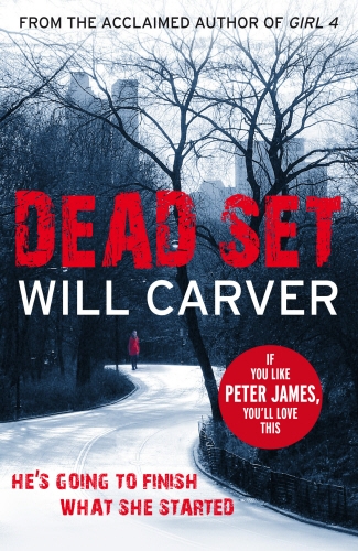 Book cover of Dead Set by Will Carver