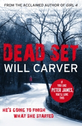 Book cover of Dead Set by Will Carver