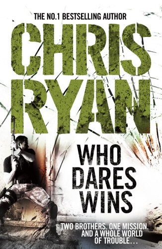 Book cover of Who Dares Wins by Chris Ryan