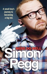 Book cover of Nerd Do Well by Simon Pegg