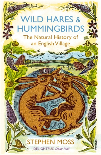 Book cover of Wild Hares and Hummingbirds by Stephen Moss